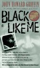 John Griffin: Black Like Me